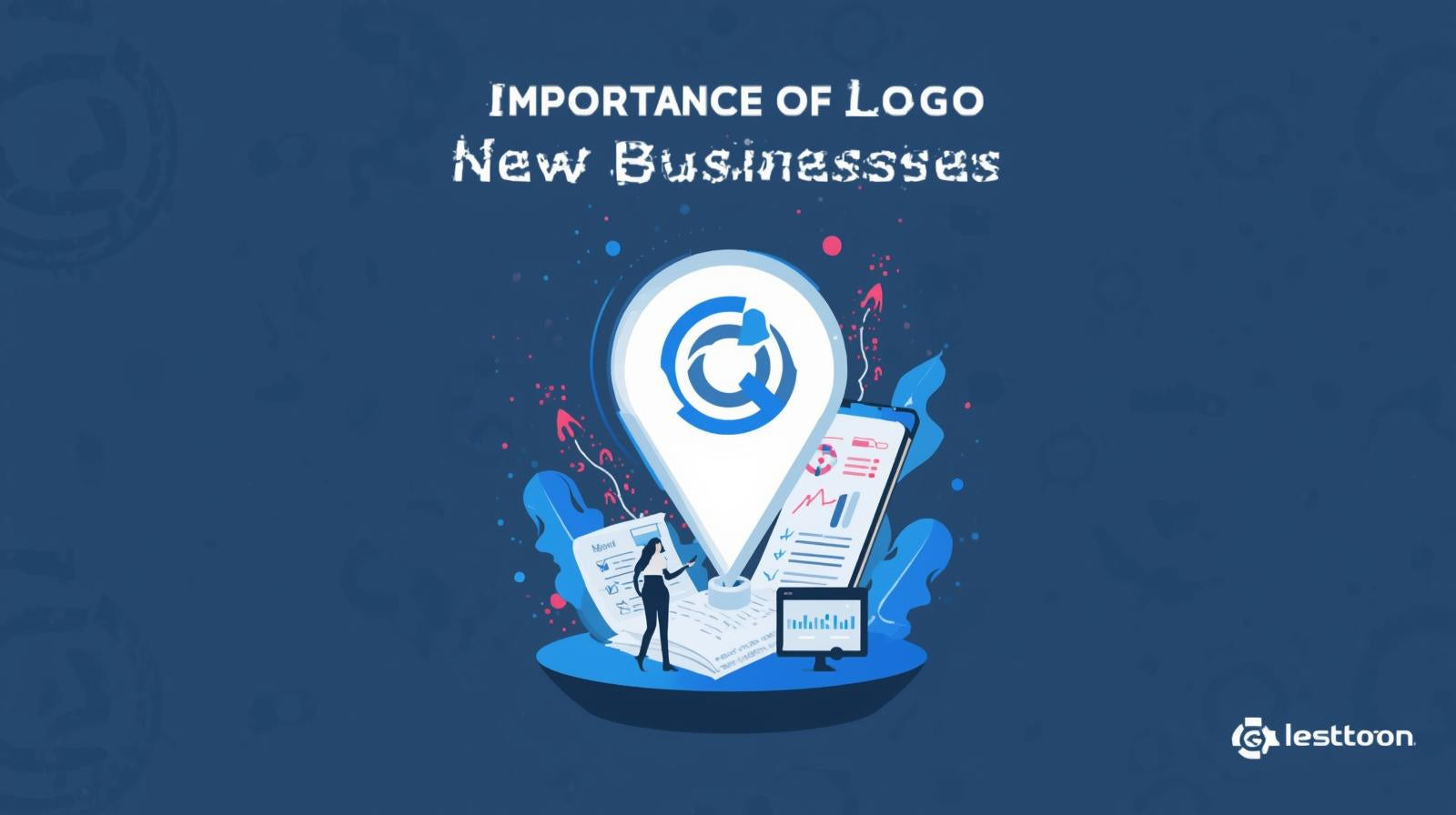 Why Your Logo Should Be the First Thing You Invest in When Starting a Business